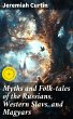 Myths and Folk-tales of the Russians,... - Bild 1