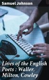 Lives of the English Poets : Waller, Milton, Cowley (eBook, ePUB)
