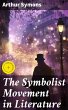The Symbolist Movement in Literature... - Bild 1