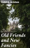 Old Friends and New Fancies (eBook, ePUB)