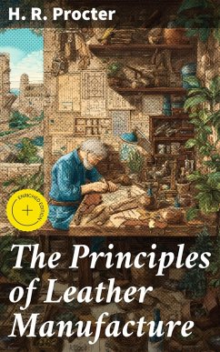Cover The Principles of Leather Manufacture (eBook, ePUB)