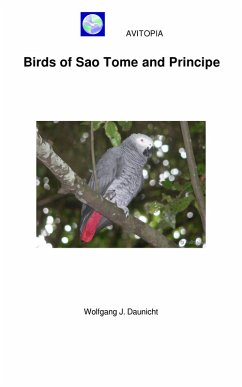 AVITOPIA - Birds of Sao Tome and Principe (eBook, ePUB) - Daunicht, Wolfgang