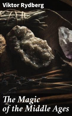 Cover The Magic of the Middle Ages (eBook, ePUB)