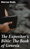 The Expositor's Bible: The Book of Genesis (eBook, ePUB)