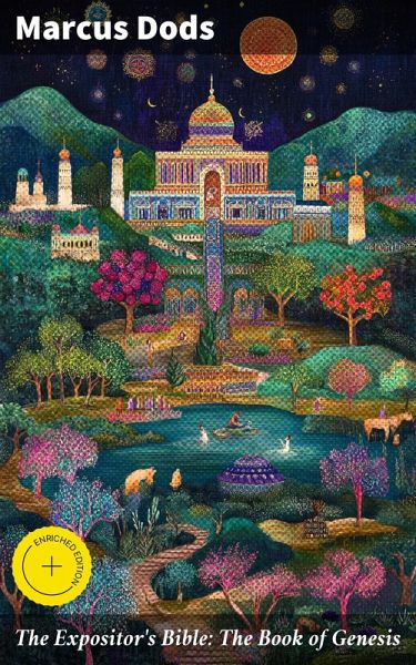 The Expositor's Bible: The Book of Genesis (eBook, ePUB)