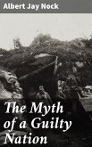 The Myth of a Guilty Nation (eBook, ePUB)