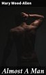 Almost A Man (eBook, ePUB) - Bild 1