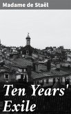 Ten Years' Exile (eBook, ePUB)