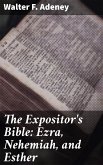 The Expositor's Bible: Ezra, Nehemiah, and Esther (eBook, ePUB)