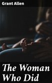 The Woman Who Did (eBook, ePUB)