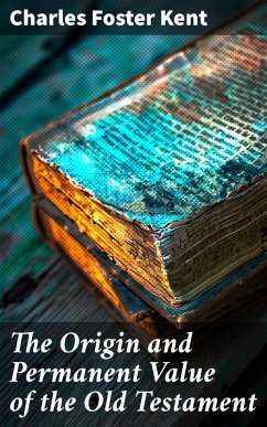 Cover The Origin and Permanent Value of the Old Testament (eBook, ePUB)
