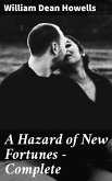 A Hazard of New Fortunes — Complete (eBook, ePUB)