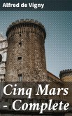 Cinq Mars — Complete (eBook, ePUB)