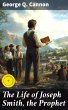 The Life of Joseph Smith, the Prophet... - Bild 1