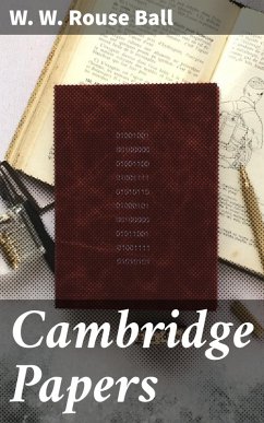 Cambridge Papers (eBook, ePUB) - Ball, W. W. Rouse