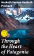 Through the Heart of Patagonia (eBook,... - Bild 1