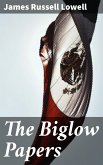 The Biglow Papers (eBook, ePUB)