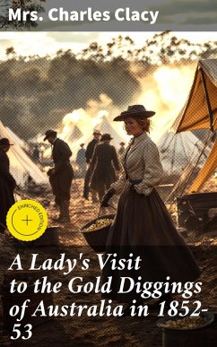 Cover A Lady's Visit to the Gold Diggings of Australia in 1852-53 (eBook, ePUB)