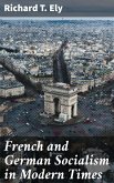 French and German Socialism in Modern Times (eBook, ePUB)