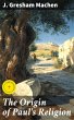 The Origin of Paul's Religion (eBook,... - Bild 1