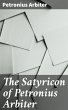 The Satyricon of Petronius Arbiter... - Bild 1