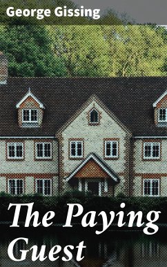 The Paying Guest (eBook, ePUB) - Gissing, George