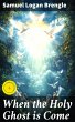 When the Holy Ghost is Come (eBook,... - Bild 1