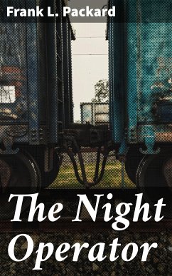 The Night Operator (eBook, ePUB) - Packard, Frank L.