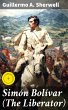 Simón Bolívar (The Liberator) (eBook,... - Bild 1