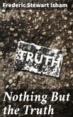 Nothing But the Truth (eBook, ePUB)