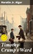 Timothy Crump's Ward (eBook, ePUB) - Bild 1