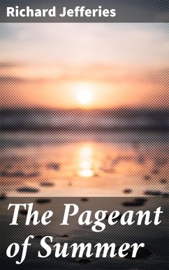 The Pageant of Summer (eBook, ePUB) - Jefferies, Richard