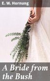 A Bride from the Bush (eBook, ePUB)