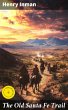 The Old Santa Fe Trail (eBook, ePUB) - Bild 1
