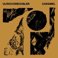 Caramel - Drechsler,Ulrich
