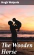 The Wooden Horse (eBook, ePUB) - Bild 1