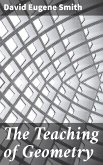 The Teaching of Geometry (eBook, ePUB)