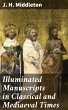 Illuminated Manuscripts in Classical... - Bild 1