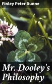 Mr. Dooley's Philosophy (eBook, ePUB)