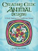 Creating Celtic Animal Designs (eBook, ePUB)