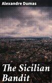 The Sicilian Bandit (eBook, ePUB)