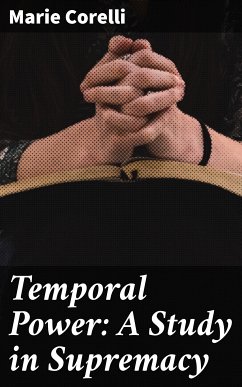 Temporal Power: A Study in Supremacy (eBook, ePUB) - Corelli, Marie