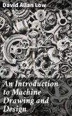 An Introduction to Machine Drawing and Design (eBook, ePUB)