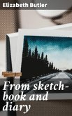 From sketch-book and diary (eBook, ePUB)