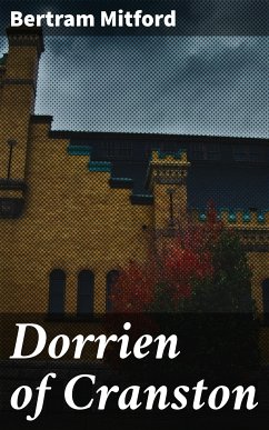 Dorrien of Cranston (eBook, ePUB) - Mitford, Bertram