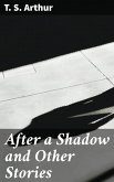 After a Shadow and Other Stories (eBook, ePUB)