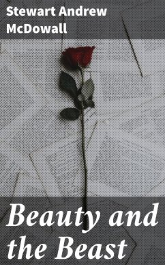 Beauty and the Beast (eBook, ePUB) - McDowall, Stewart Andrew