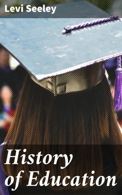 History of Education (eBook, ePUB) - Seeley, Levi