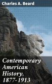 Contemporary American History, 1877-1913 (eBook, ePUB)
