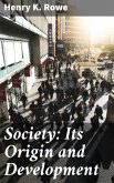 Society: Its Origin and Development (eBook, ePUB)